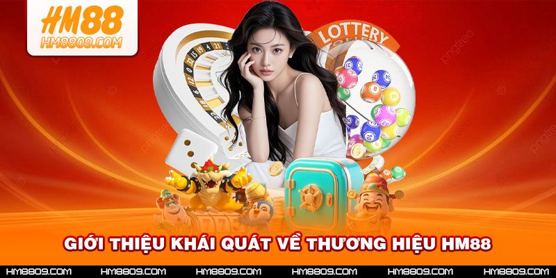 Giới thiệu khái quát về thương hiệu HM88